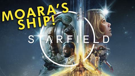 STARFIELD Finding Moara EP06 YouTube