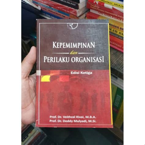 Jual Kepemimpinan Dan Perilaku Organisasi Edisi By Prof Dr Veithzal