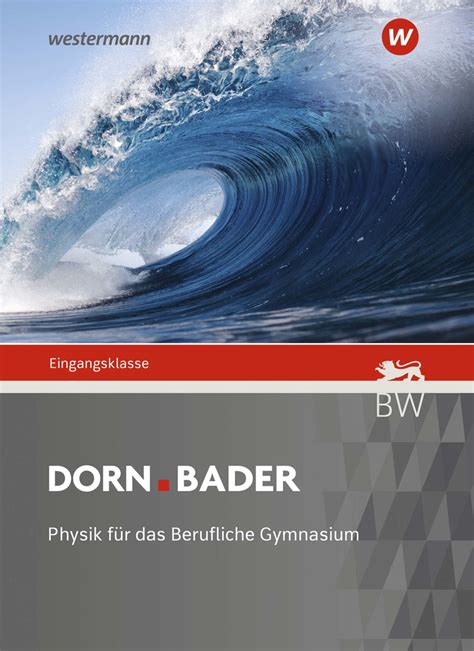 Dorn Bader Physik Ausgabe 2021 für Berufliche Gymnasien in Baden