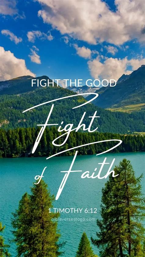 Fight Of Faith 1 Timothy 612 Encouraging Bible Verses