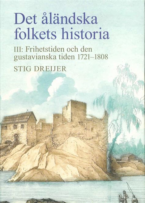 Det L Ndska Folkets Historia Iii Mariehamns Bokhandel Land