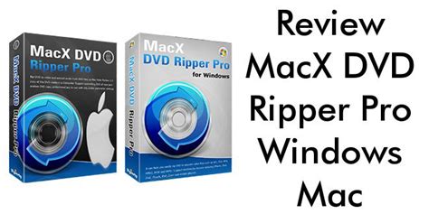 Review Macx Dvd Ripper Pro Windows Mac Super Tutorial