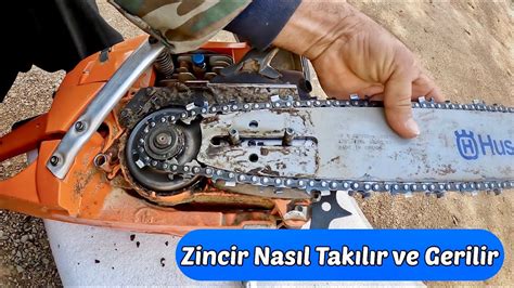 MOTORLU TESTERE ZİNCİRİ NASIL TAKILIR VE GERİLİR YouTube