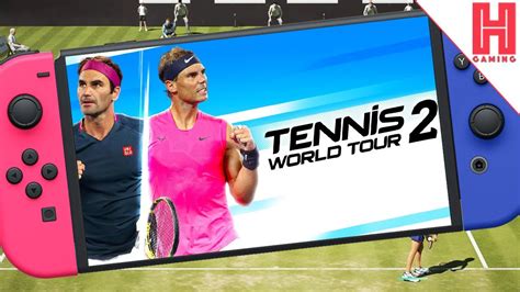 Tennis World Tour 2 Switch Gameplay First Look Youtube