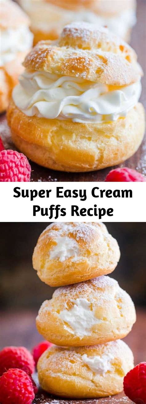 Super Easy Cream Puffs Recipe Mom Secret Ingrediets