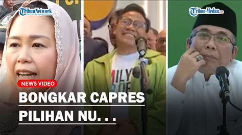 YENNY WAHID Bocorkan Capes Pilihan Warga NU Bukan Anies Cak Imin