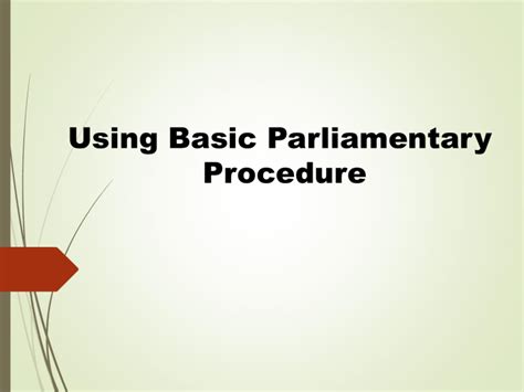 Using Basic Parliamentary Procedure Powerpoint