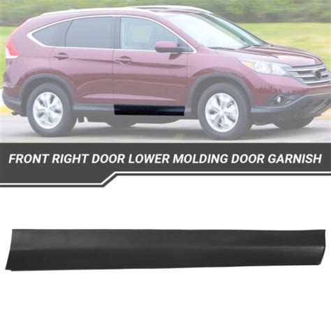 Front Right Door Lower Molding Door Garnish Fit Honda Cr V