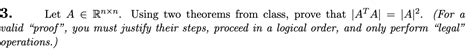 Solved 3 Let A E Rnxn Using Two Theorems From Class Chegg