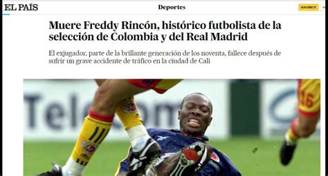 Falleció Freddy Rincón Medios Del Mundo Informan Así La Muerte De La