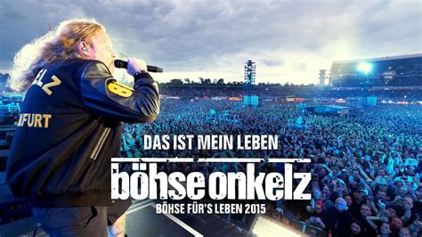 B Hse Onkelz Das Ist Mein Leben B Hse F R S Leben Youtube