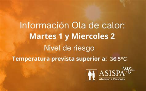 Actualizaci N Ola De Calor Agosto Asispa