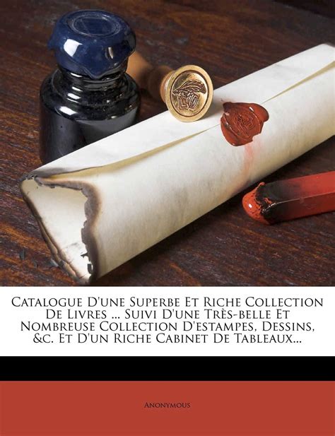 Buy Catalogue D Une Superbe Et Riche Collection De Livres Suivi D