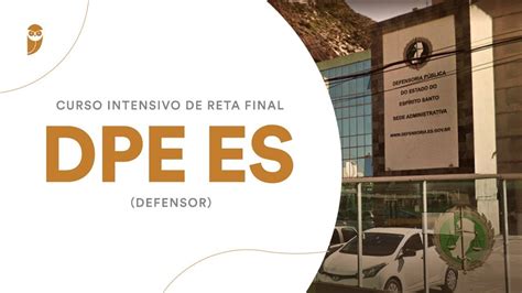 Curso Intensivo De Reta Final Dpe Es Defensor Direito Penal Youtube