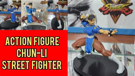 Action Figure CHUN LI Street Fighter De Agostini YouTube