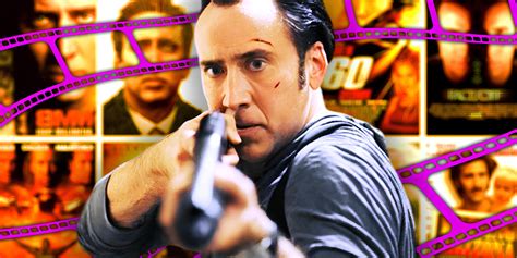 Every Nicolas Cage Action Movie Ranked Surge Radio