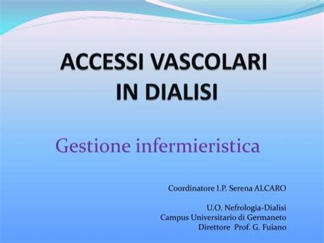 Gestione Degli Accessi Vascolari Per Emodialisi Sin Calabria Home