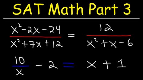 Solving Rational Equations And Factoring Trinomials Sat Math Part