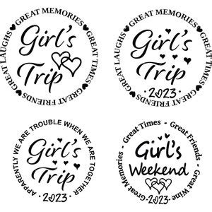 Girl S Trip Svg Bundle Png Cricut Girl S Weekend Svg Great Times