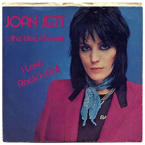 I Love Rock ‘n Roll Joan Jett And The Blackhearts Joan Jett Greatest