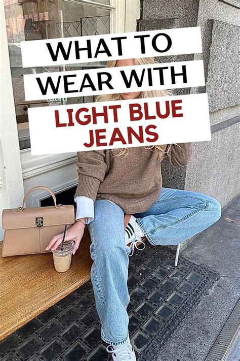 What To Wear With Light Blue Jeans 15 Best Light Blue Jeans Outfits In 2024 Light Blue Jeans