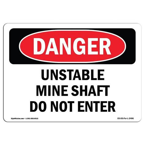 Signmission Os Ds D L Osha Danger Sign Unstable Mine Shaft Do