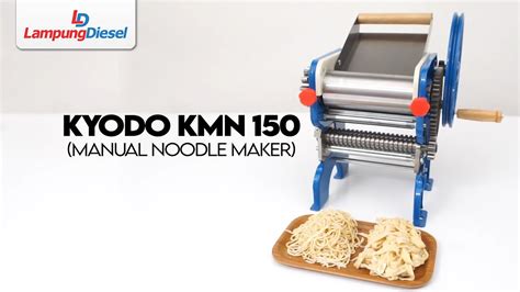 Tutorial Penggunaan Kyodo Manual Noodle Maker Kmn Youtube