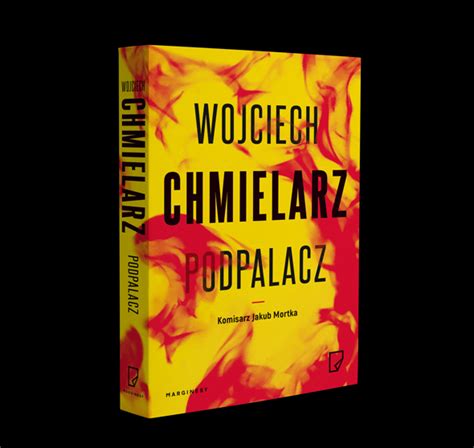 Wojciech Chmielarz Wydawnictwo Marginesy