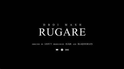 Dboi Mash RUGARE Visualizer Dir By Leoy V YouTube