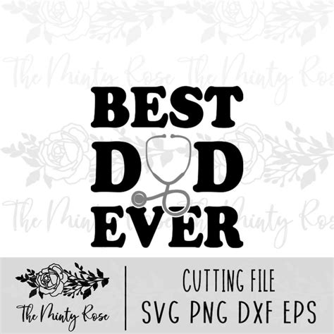 Best Dad Ever Svg Dr Svg Nurse Dad Svg Medical Svg Male Etsy