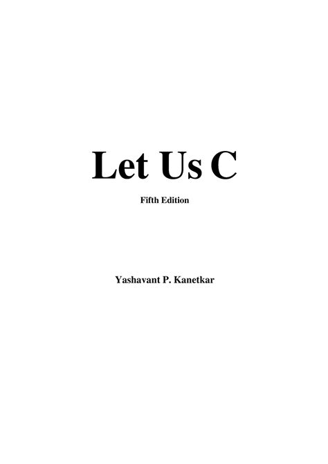 Let Us C Yashwant Part1 Let Us C Fifth Edition Yashavant P Kanetkar