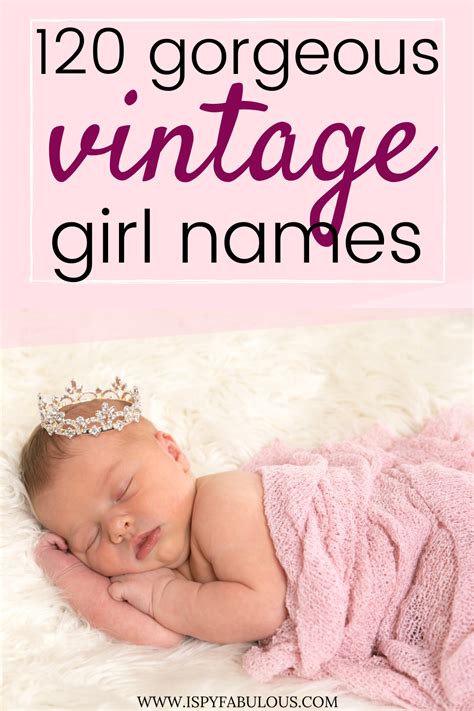 121 Gorgeous Vintage Girl Names For Your Chic Little Miss I Spy