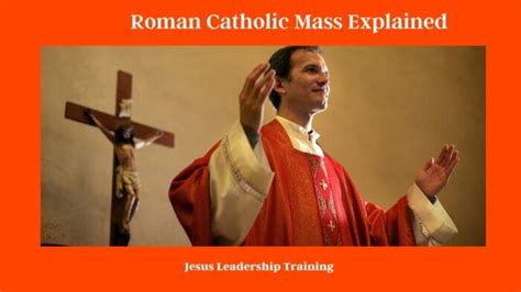 Roman Catholic Mass Explained