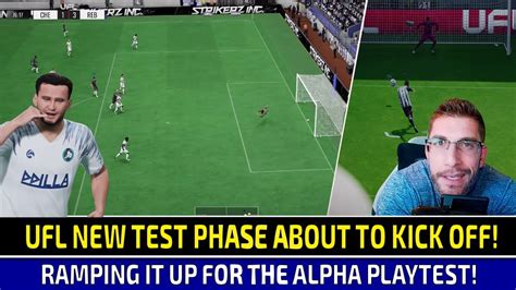 TTB UFL BEGINS THE TEST PHASE NEW FOOTAGE ALPHA BUILD INFO AND