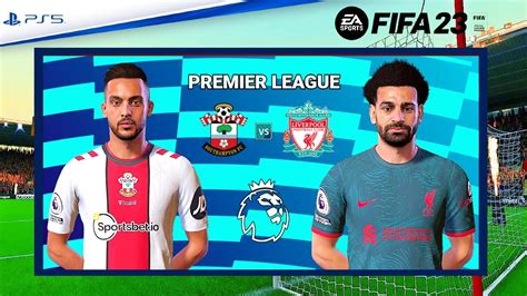 Southampton Vs Liverpool Premier League 202223 Fifa 23 Youtube