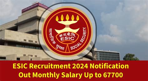 Esic Recruitment Notification Out Apply Now