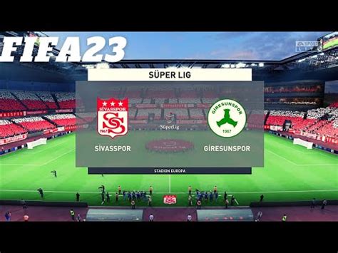 FIFA 23 Sivasspor vs Giresunspor Süper Lig Gameplay YouTube