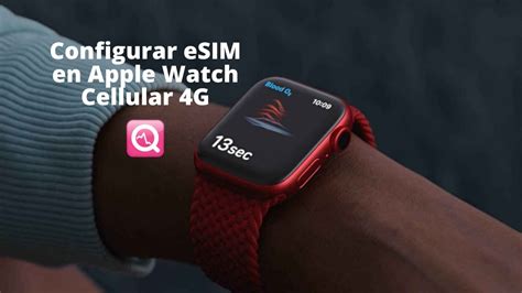 C Mo Configurar La Esim En Un Apple Watch Cellular Lte G De Cualquier