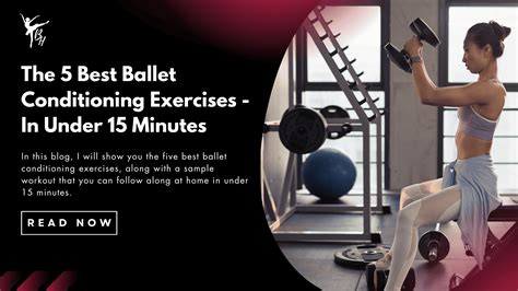 The Best Ballet Conditioning Exercises In Under Minutes