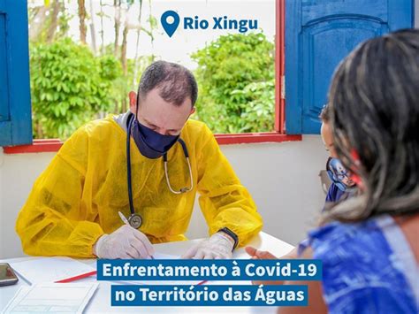 Rio Xingu Recebe A A O De Descentraliza O Da Aten O B Sica Sa De E