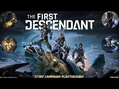 The First Descendant Ps Story Campaign Playthrough Pt Lepic