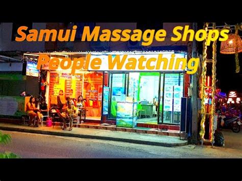 Samui Massage Shops People Watch Lamai Beach Thailand Youtube