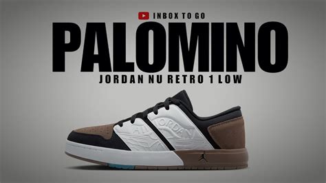 Palomino Jordan Nu Retro Low Detailed Look Price Youtube