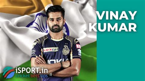 Vinay Kumar – biography, career, personal life