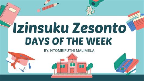 Izinsuku Zesonto Days Of The Week In Isizulu Youtube