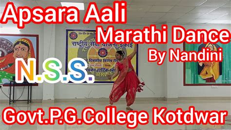 Apsara Aali Marathi Dance By Nandini Nss Pgcollegekotdwar