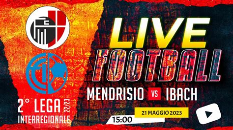 Mendrisio Vs Ibach Lega Interregionale Youtube