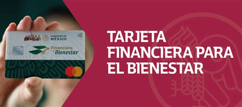 Obt N Tu Tarjeta Financiera Para El Bienestar En Estados Unidos