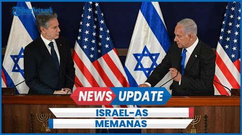 Hubungan Israel As Memanas Netanyahu Abaikan Seruan Kurangi Serangan