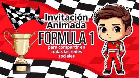 Invitaci N Cumplea Os Formula Tarjeta Animada Virtual Digital Y